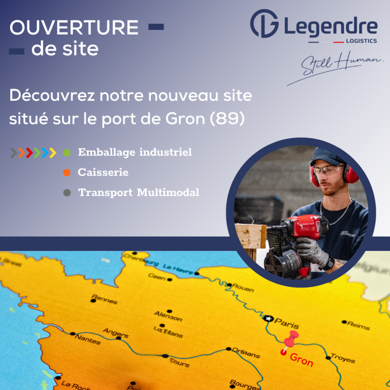 Communiqué de Presse - Legendre Logistics ouvre un nouveau site d’emballage industriel et de transport multimodal sur le Port de Gron (89)